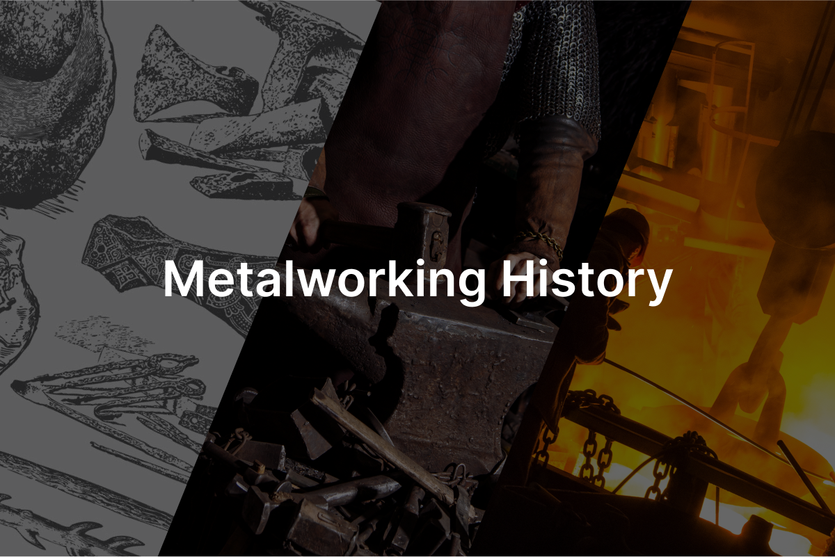 Top 10 Interesting Facts about Metalworking — History, Innovations